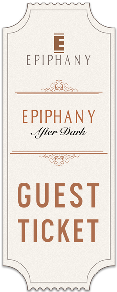 Epiphany After Dark - Guests